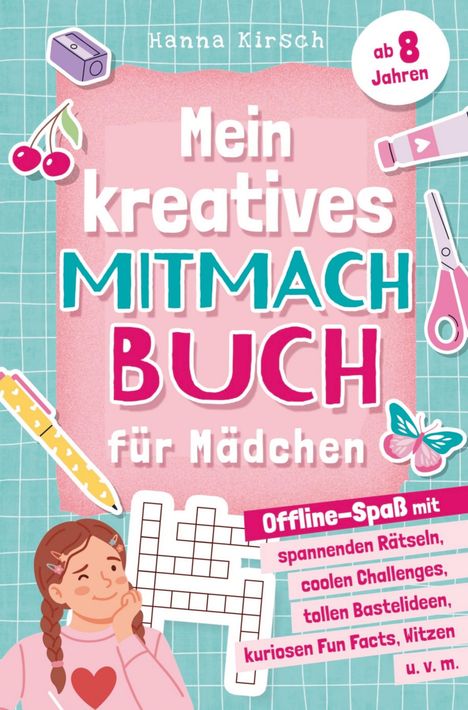 "Mein kreatives Mitmachbuch für Mädchen", ein bunte Grafik mit Schmetterling, Schere, Bleistift, Papier und Mädchen.