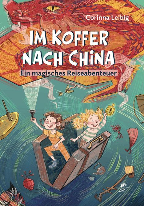 Titel: "Im Koffer nach China - Ein magisches Reiseabenteuer". Zwei Kinder reisen in einem Koffer; ein roter Drache umgibt sie.
