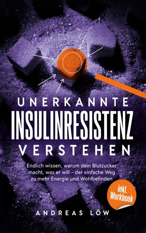 „Unerkannte Insulinresistenz verstehen“ steht groß auf einer lila Hintergrund-Illustration mit Zuckerwürfeln und einem orangen Kreis.
