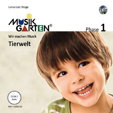 Lorna Lutz Heyge: Musikgarten 1 - Tierwelt - Liederheft inkl. CD, Buch