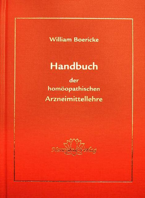 William Boericke: Handbuch der homöopathischen Arzneimittellehre, Buch