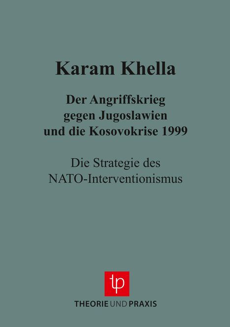 Karam Khella: Der Angriffskrieg gegen Jugoslawien und die Kosovokrise 1999, Buch