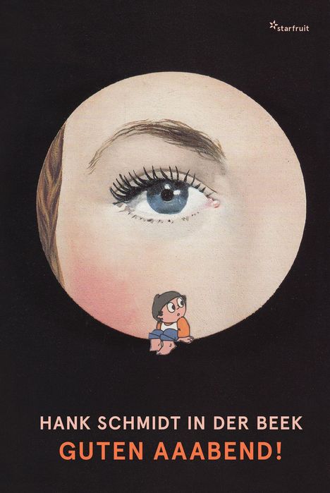 "HANK SCHMIDT IN DER BEEK GUTEN AAABEND!" Eine Illustration zeigt ein blaues Auge mit einer kleinen Figur darunter.