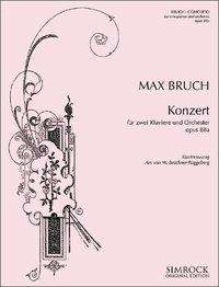 Bruch, M: Konzert fürzwei Klaviere und Orchester, Buch