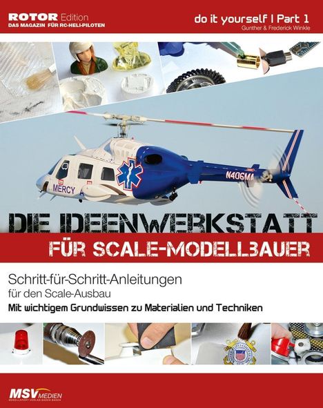 Gunter Winkle: Die Ideenwerkstatt Scale-Modellbau, Buch