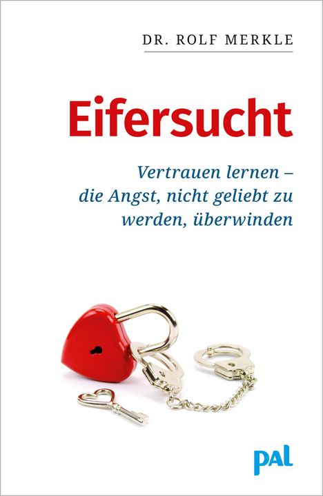 Rolf Merkle: Eifersucht, Buch