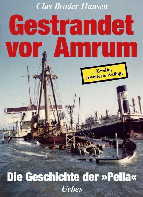 "Gestrandet vor Amrum", "Zweite, erweiterte Auflage". Im Hintergrund ein gestrandetes Schiff im Wasser.