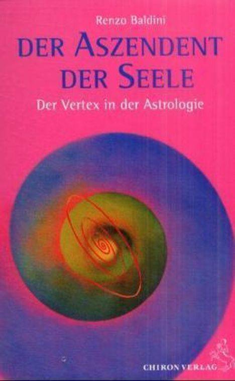 Renzo Baldini: Der Aszendent der Seele, Buch