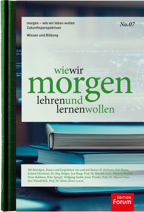 Titel: "wie wir morgen lehren und lernen wollen". Eine grüne Buchkante und gestapelte Bücher.