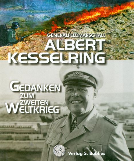 Albert Kesselring: Gedanken zum Zweiten Weltkrieg, Buch