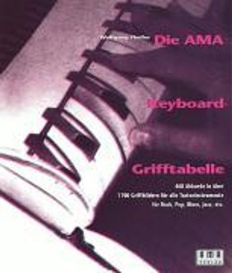 Die AMA-Keyboard-Grifftabelle, Noten