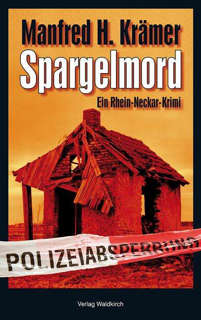 Manfred H. Krämer: Spargelmord, Buch