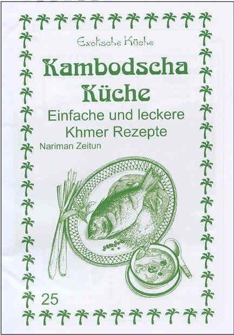 Nariman Zeitun: Kambodscha Küche, Buch