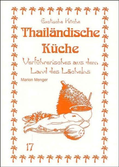 Marion Menger: Thailändische Küche, 17 Bücher