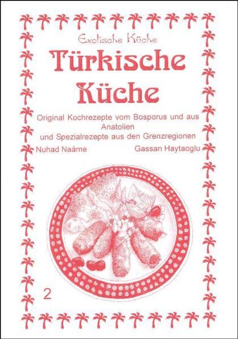 Nuhad Naáme: Türkische Küche, Buch