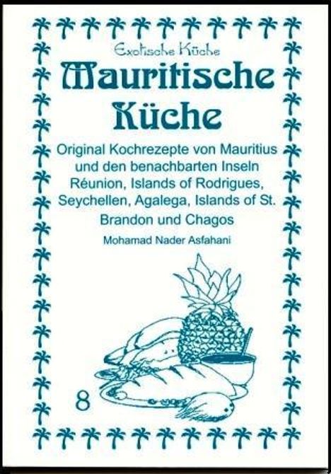 Mohamad Nader Asfahani: Mauritische Küche, Buch