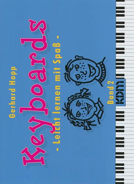 Gerhard Hopp: Keyboards - Leicht lernen mit Spaß -, Buch