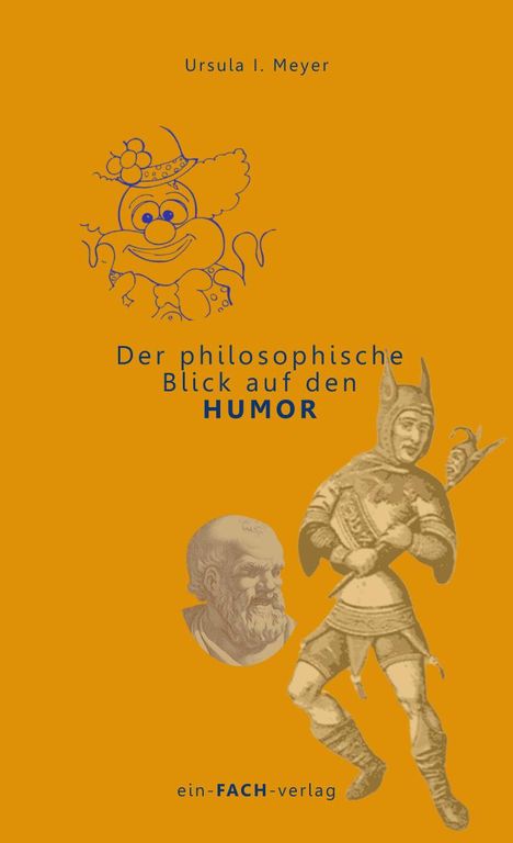 Ursula I. Meyer: Der philosophische Blick auf den Humor, Buch