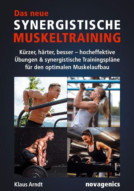 Klaus Arndt: Das neue Synergistische Muskeltraining, Buch