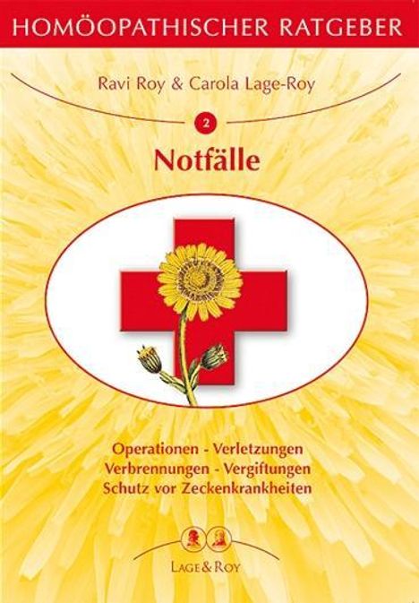 Ravi Roy: Homöopathischer Ratgeber Notfälle, Buch