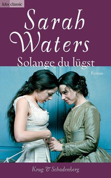 Sarah Waters: Waters, S: Solange du lügst, Buch