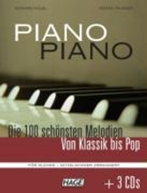 Piano Piano, mittelschwer arrangiert, m. 3 Audio-CDs, Noten