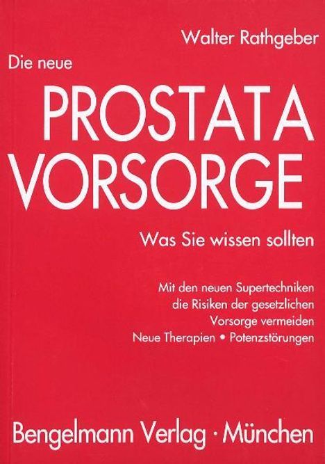 Walter Rathgeber: Die neue Prostatavorsorge, Buch