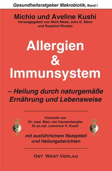 Michio Kushi: Allergien &amp; Immunsystem, Buch