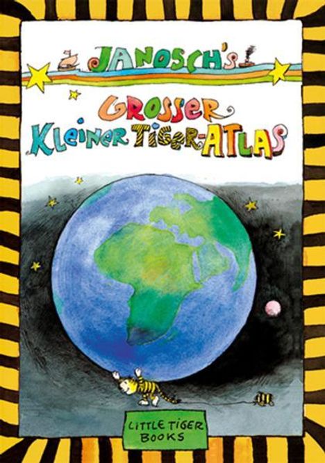 Janosch: Janosch's Großer Kleiner Tiger-Atlas, Buch