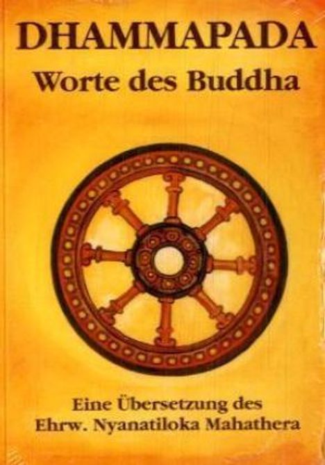 Nyanatiloka Mahathera: Dhammapada, Buch