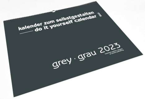 Grey - Grau 2022 - Blanko Gross XL Format, Kalender