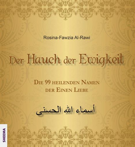 Rosina-Fawzia Al-Rawi: Der Hauch der Ewigkeit, Buch