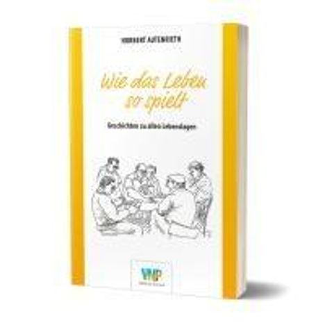 Norbert Autenrieth: Wie das Leben so spielt, Buch