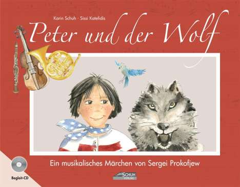 Karin Schuh: Peter und der Wolf, Buch