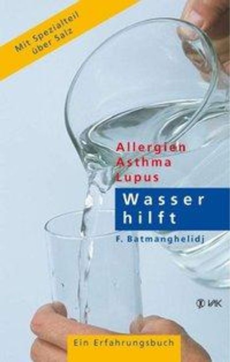 Faridun Batmanghelidj: Wasser hilft, Buch