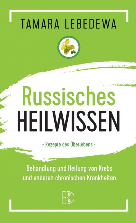 Tamara Lebedewa: Russisches Heilwissen, Buch