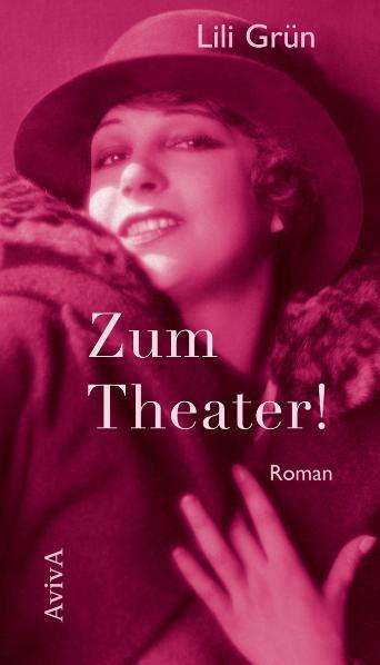 Lili Grün: Zum Theater!, Buch