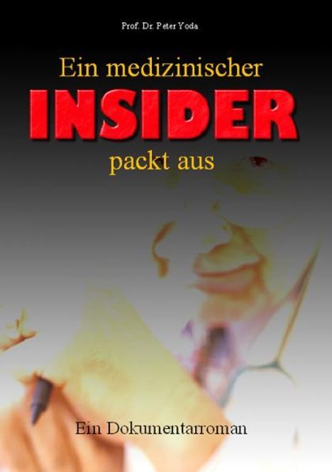 P. Joda: Ein medizinischer Insider packt aus, Buch