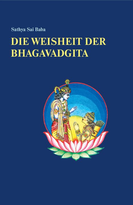 Sathya Sai Baba: Die Weisheit der Bhagavadgita, Buch
