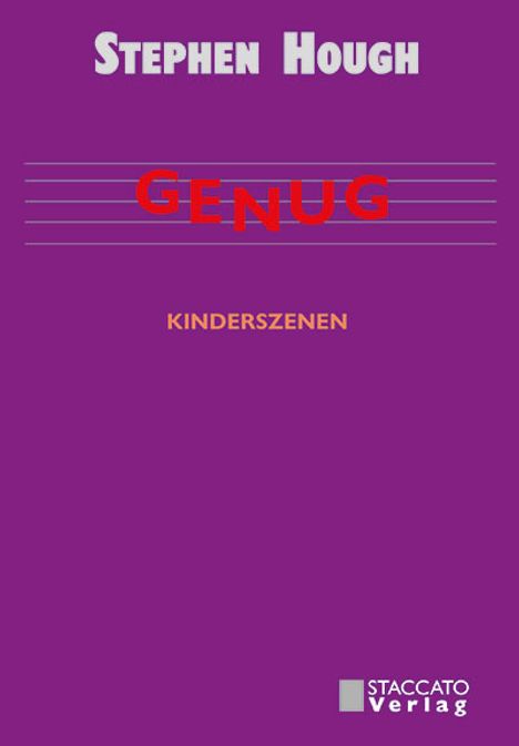 Stephen Hough (geb. 1961): Genug - Kinderszenen, Buch