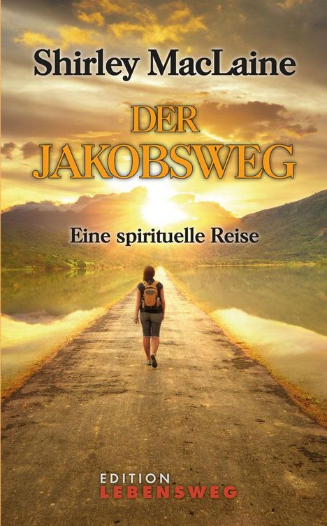 Shirley Maclaine: Der Jakobsweg, Buch