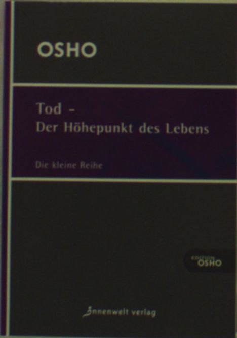 Osho: Tod - der Höhepunkt des Lebens, Buch