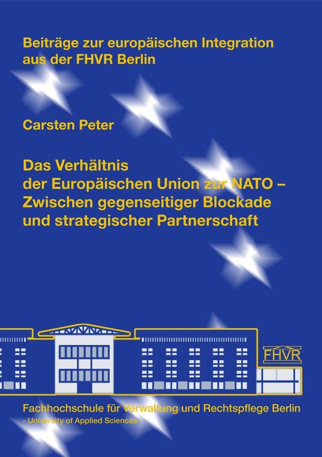 Carsten Peter: Das Verhältnis der Europäischen Union zur NATO, Buch