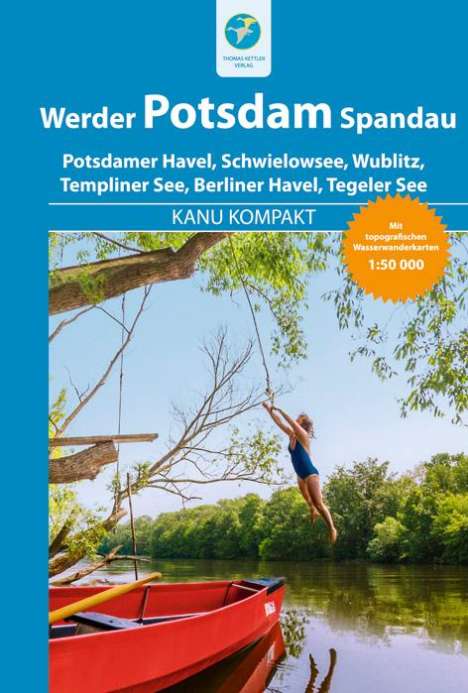 Michael Hennemann: Kanu Kompakt Potsdam, Werder, Spandau, Buch