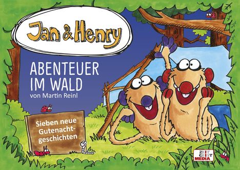 Martin Reinl: Jan &amp; Henry - Abenteuer im Wald, Buch