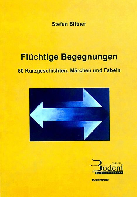 Stefan Bittner: Flüchtige Begegnungen, Buch