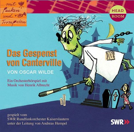 Oscar Wilde: Das Gespenst von Canterville. CD, CD
