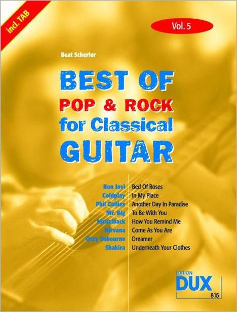 Best Of Pop &amp; Rock for Classical Guitar 5, Buch