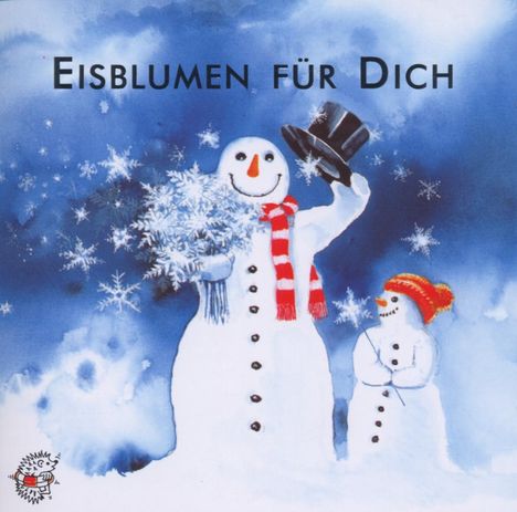 Edition Seeigel - Eisblumen für dich, CD