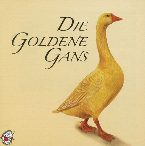 Edition Seeigel - Die goldene Gans, CD